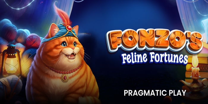 Panduan Bermain Slot Fonzo’s Feline Fortune Untuk Meriah Maxwin